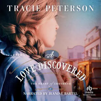 A Love Discovered Audibook, by Tracie Peterson