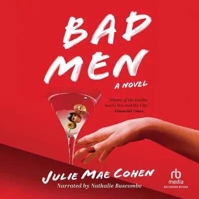 Bad Men Audibook, by Julie Mae Cohen