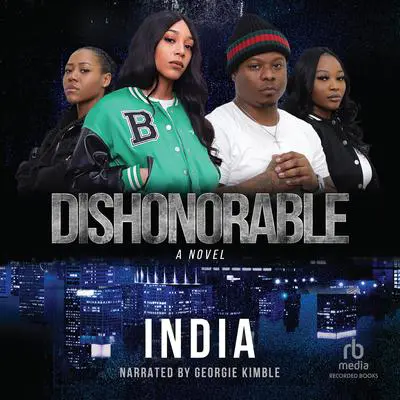 Dishonorable Audibook, by India 