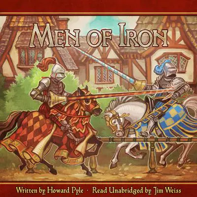 Men of Iron Audibook, by Howard Pyle
