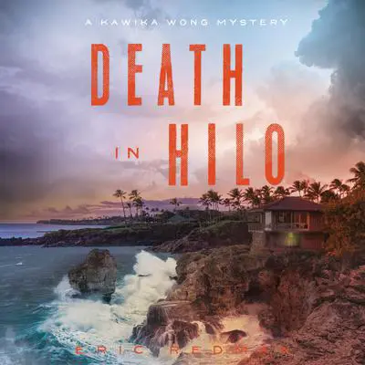 Death in Hilo Audibook, by Eric Redman