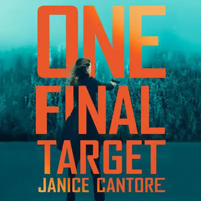 One Final Target Audibook, by Janice Cantore