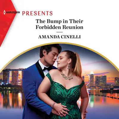 The Bump in Their Forbidden Reunion Audibook, by Amanda  Cinelli