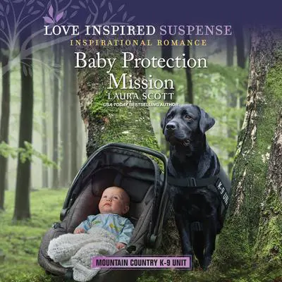 Baby Protection Mission Audibook, by Laura Scott