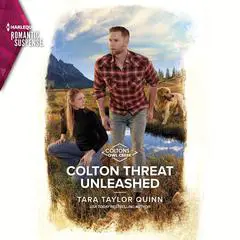 Colton Threat Unleashed Audibook, by Tara Taylor Quinn