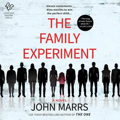 The Family Experiment Audibook, by John Marrs