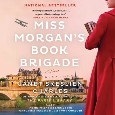 Miss Morgan's Book Brigade: A Novel Audibook, by Janet Skeslien Charles