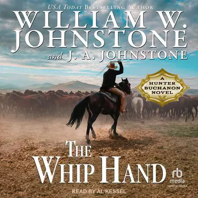 The Whip Hand Audibook, by William W. Johnstone