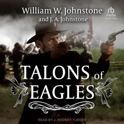 Talons of Eagles Audibook, by William W. Johnstone