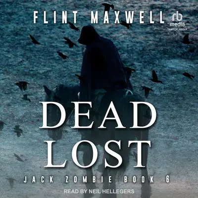 Dead Lost Audibook, by Flint Maxwell