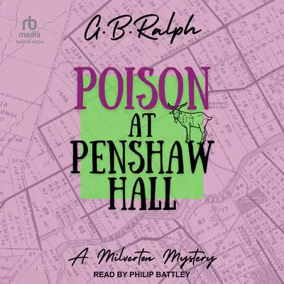 Poison at Penshaw Hall Audibook, by G. B. Ralph