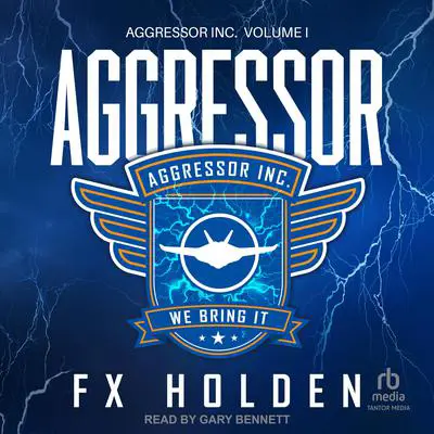 Aggressor Audibook, by FX Holden
