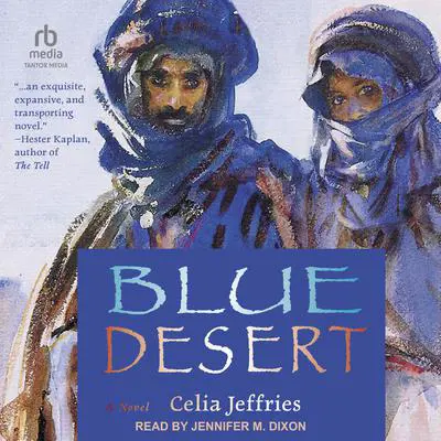 Blue Desert Audibook, by Celia Jeffries
