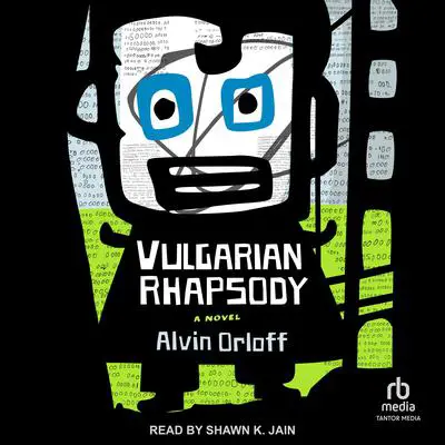 Vulgarian Rhapsody Audibook, by Alan Orloff