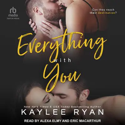 Everything with You Audibook, by Kaylee Ryan