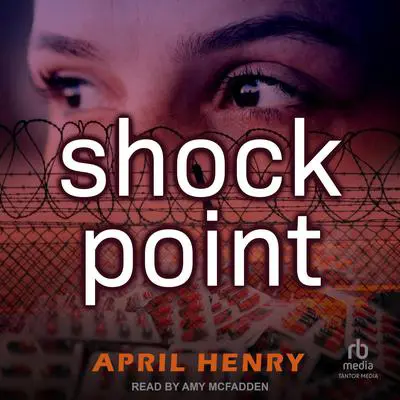 Shock Point Audibook, by April Henry
