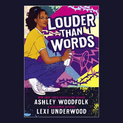 Louder Than Words Audibook, by Ashley Woodfolk