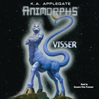 Animorphs: Visser Audibook, by K. A. Applegate