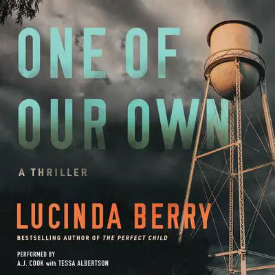 One of Our Own: An Audio Original Thriller Audibook, by Lucinda Berry