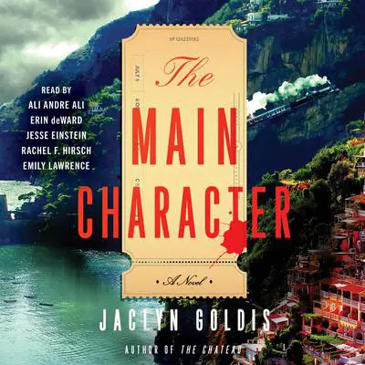 The Main Character: A Novel Audibook, by Jaclyn Goldis