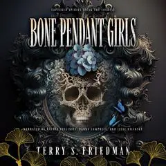 Bone Pendant Girls Audibook, by Terry Friedman