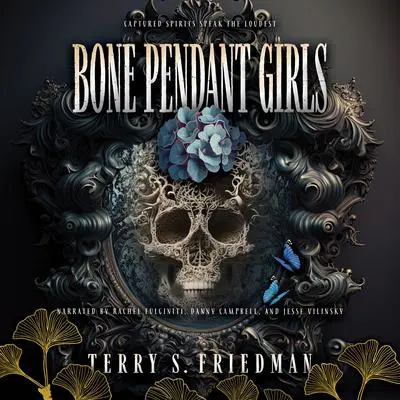 Bone Pendant Girls Audibook, by Terry Friedman