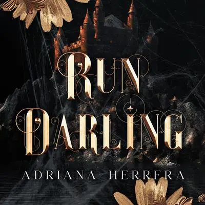 Run Darling Audibook, by Adriana Herrera