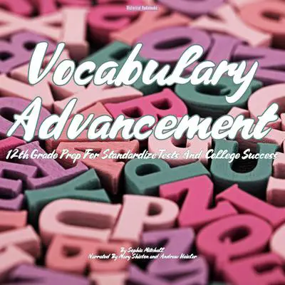 Vocabulary Advancement Audibook, by Sophia Mitchell