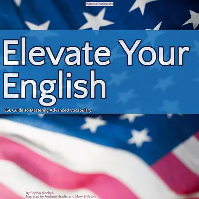 Elevate Your English Audibook, by Sophia Mitchell