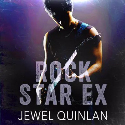 Rock Star Ex Audibook, by Jewel Quinlan
