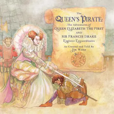 The Queen's Pirate Audibook, by Jim Weiss