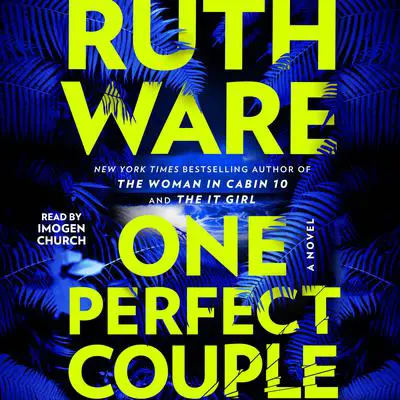 One Perfect Couple Audibook, by Ruth Ware