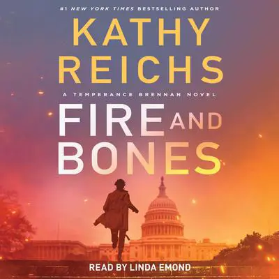 Fire and Bones Audibook, by Kathy Reichs