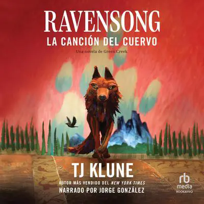 La canción del cuervo Audibook, by TJ Klune