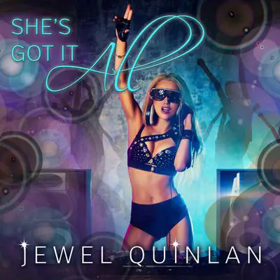 She's Got it All Audibook, by Jewel Quinlan