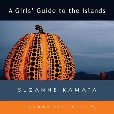 A Girls' Guide to the Islands Audibook, by Suzanne Kamata