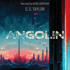 Angolin Audibook, by C. E. Taylor