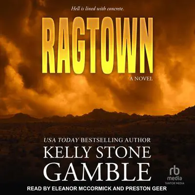 Ragtown Audibook, by Kelly Stone Gamble