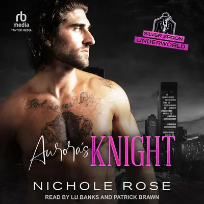 Aurora's Knight Audibook, by Nichole Rose