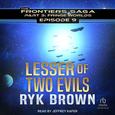 Lesser of Two Evils Audibook, by Ryk Brown