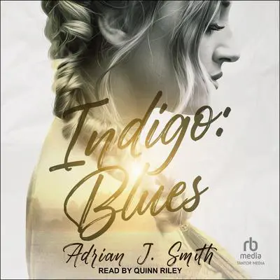 Indigo: Blues Audibook, by Adrian J. Smith