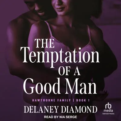 The Temptation of a Good Man Audibook, by Delaney Diamond
