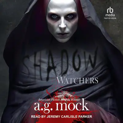 Shadow Watchers Audibook, by A.G. Mock