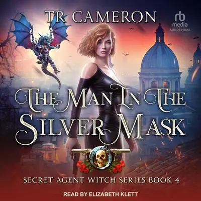 The Man in the Silver Mask Audibook, by TR Cameron