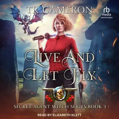 Live and Let Fly Audibook, by Michael Anderle