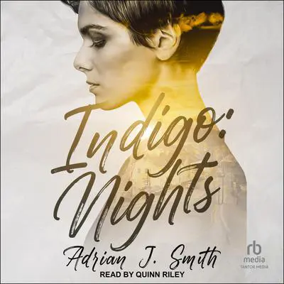 Indigo: Nights Audibook, by Adrian J. Smith