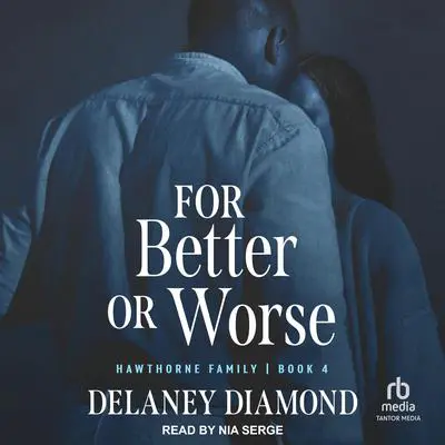 For Better or Worse Audibook, by Delaney Diamond