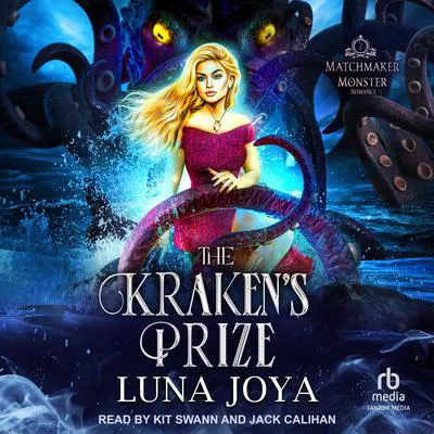 The Kraken's Prize Audibook, by Luna Joya