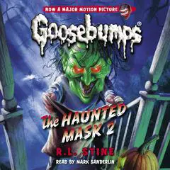 The Haunted Mask II (Classic Goosebumps #34) Audibook, by R. L. Stine