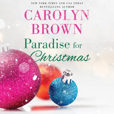 Paradise for Christmas Audibook, by Carolyn Brown